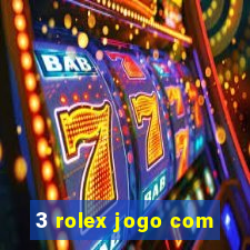 3 rolex jogo com